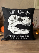 Load image into Gallery viewer, Til Death T-Rex Skull Gothic Wedding Gift Cushion Cover with Surnames &amp; Wedding Date | Gothic Decor | Anniversary | Newlyweds
